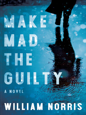 cover image of Make Mad the Guilty